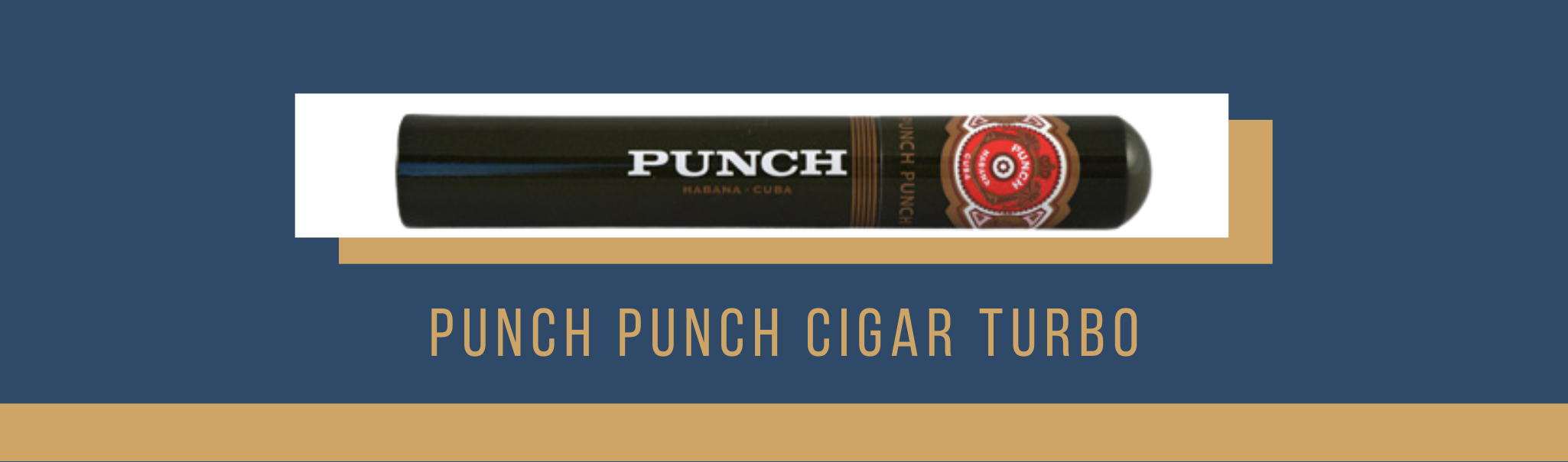 Buy the Punch Punch Cigar Turbo now