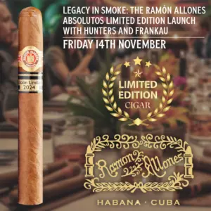 Legacy in Smoke: The Ramón Allones Absolutos Limited Edition Launch with Hunters and Frankau [14/11/25] WINDSOR