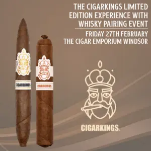 The CigarKings Limited Edition Experience with Whisky Pairing [27/02/26] WINDSOR